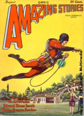 Amazing Stories August 1928 with the first appearance of Buck Rogers. Cover art by Frank R. Paul..